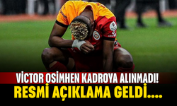 Victor Osimhen kadroya alınmadı! Resmi açıklama geldi....