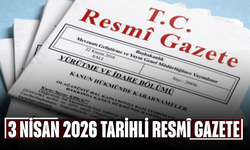 3 Nisan 2026 Tarihli ve 33213 Sayılı Resmî Gazete
