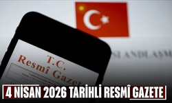 04 Nisan 2026 Tarihli ve 33214 Sayılı Resmî Gazete
