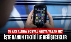 15 Yaş altına sosyal medya yasak mı? İşte Kanun Teklifi ile Değişecekler