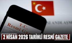 2 Nisan 2026 Tarihli ve 33212 Sayılı Resmî Gazete