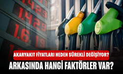 Akaryakıt Fiyatları Neden Sürekli Değişiyor? Her Gün Oynamasının Arkasında Hangi Faktörler Var?