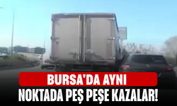 Bursa'da aynı noktada peş peşe kazalar!