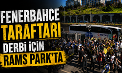 Fenerbahçe taraftarı derbi için RAMS Park’ta
