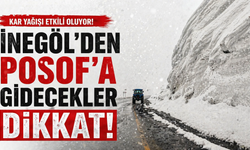 İnegöl'den Posof'a gidecekler dikkat!