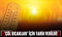 'Çöl Sıcakları' İçin Tarih Verildi!