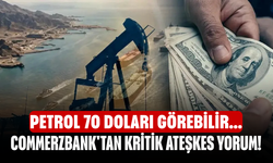 Commerzbank'tan kritik ateşkes yorum! Petrol 70 doları görebilir...