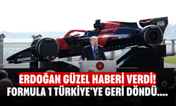 Erdoğan güzel haberi verdi! Formula 1 Türkiye'ye geri döndü