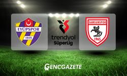 Eyüpspor – Samsunspor Maçı Ne Zaman, Saat Kaçta ve Hangi Kanalda?