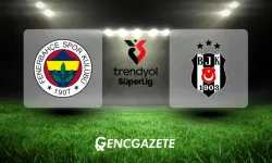 Fenerbahçe – Beşiktaş Maçı Ne Zaman, Saat Kaçta ve Hangi Kanalda?