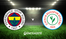 Fenerbahçe – Çaykur Rizespor Maçı Ne Zaman, Saat Kaçta ve Hangi Kanalda?