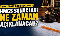 HMGS sonuçları ne zaman açıklanacak? İşte o tarih...