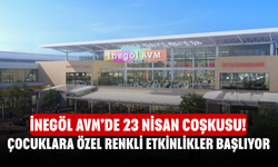 İnegöl AVM’de 23 Nisan Coşkusu! Çocuklara Özel Renkli Etkinlikler Başlıyor