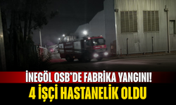 İnegöl OSB’de Fabrika Yangını! 4 İşçi Hastanelik Oldu