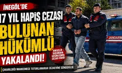 İnegöl’de 17 yıl hapis cezası bulunan hükümlü yakalandı