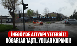 İnegöl'de Altyapı Yetersiz! Rögarlar Taştı, Yollar Kapandı!