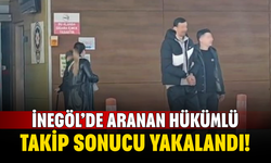 İnegöl’de Aranan Hükümlü Takip Sonucu Yakalandı!