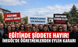 İnegöl’de Öğretmenlerden Eylem Kararı! Eğitimde Şiddete Hayır!
