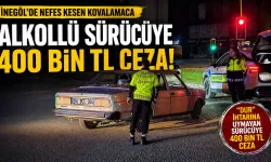 İnegöl’de polisten kaçan alkollü sürücüye 400 bin TL ceza