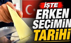 İşte erken seçimin tarihi