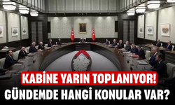Kabine Yarın Toplanıyor! Gündemde Okul Güvenliği ve Kritik Başlıklar Var