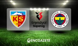 Kayserispor – Fenerbahçe Maçı Ne Zaman, Saat Kaçta ve Hangi Kanalda?