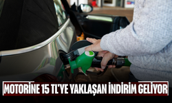 Motorine 15 TL'ye yaklaşan indirim geliyor