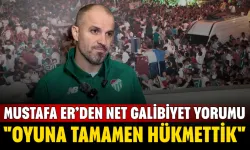 Mustafa Er’den net galibiyet yorumu