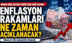 Nisan enflasyon verileri ne zaman açıklanacak? TÜFE beklentisi yükseldi