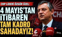 Özgür Özel: “4 Mayıs’tan itibaren sahadayız”