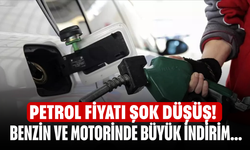 Petrol fiyatı şok düşüş! Benzin ve motorinde büyük indirim...