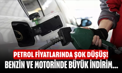 Petrol fiyatlarında şok düşüş! Benzin ve motorinde büyük indirim...