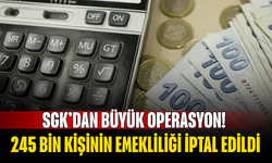 SGK’dan büyük operasyon! 245 bin kişinin emekliliği iptal edildi