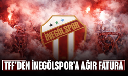 TFF'den İnegölspor'a ağır fatura
