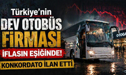 Türkiye'nin dev otobüs firması iflasın eşiğinde! Konkordato ilan etti