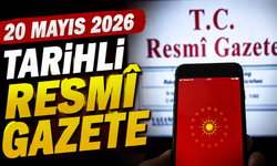 20 Mayıs 2026 Tarihli ve 33259 Sayılı Resmî Gazete
