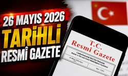 26 Mayıs 2026 Tarihli ve 33265 Sayılı Resmî Gazete