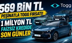 569 Bin TL Peşinatla Togg Fırsatı! 1 Milyon TL Faizsiz Kredide Son Günler