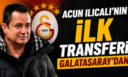 Acun Ilıcalı'nın ilk transferi Galatasaray'dan