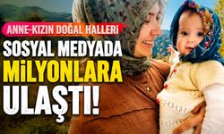Anne-Kızın Doğal Anları Sosyal Medyada Gündem Oldu