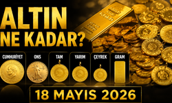 Bugün Cumhuriyet, ons, tam, yarım, çeyrek ve gram altın ne kadar? 18 Mayıs 2026