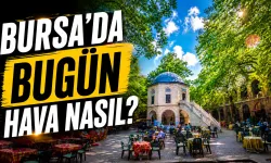 Bursa’da Bugün Hava Nasıl Olacak? 3 Mayıs 2026 Bursa Hava Durumu