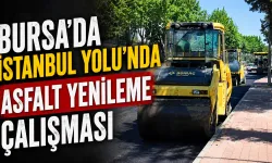 Bursa’da İstanbul Yolu’nda asfalt yenileme çalışması