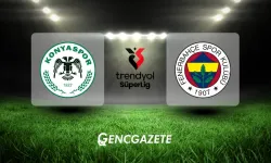 CANLI | Tümosan Konyaspor-Fenerbahçe Maçı Başladı! Maç Kadrosu, Skoru ve İstatistikleri