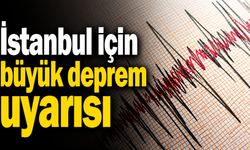 İstanbul için büyük deprem uyarısı! Büyük İstanbul depremi yaklaşıyor mu?