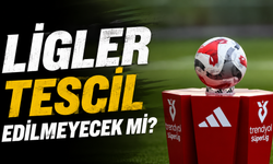 Ligler tescil edilmeyecek mi?