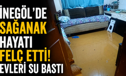 İnegöl’de Sağanak Hayatı Felç Etti! Evleri Su Bastı