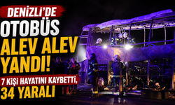 Denizli’de Otobüs Alev Alev Yandı! 7 Kişi Hayatını Kaybetti, 34 Yaralı