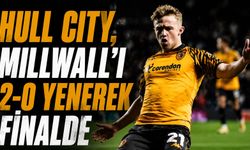 Hull City, Millwall'ı 2-0 Yenerek Finalde