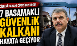 İçişleri Bakanı Çiftçi Duyurdu! 7 Basamaklı Güvenlik Kalkanı Hayata Geçiyor